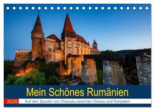 Mein Schönes Rumänien (Tischkalender 2026 DIN A5 quer), CALVENDO Monatskalender: Eine Reise durch Rumänien zwischen Donau und Karpaten (CALVENDO Orte)