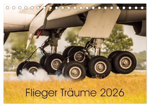 Flieger Träume 2026 (Tischkalender 2026 DIN A5 quer), CALVENDO Monatskalender: Faszinierende Flugzeugbilder mit Lang- und Kurzstreckenmaschinen. (CALVENDO Technologie)