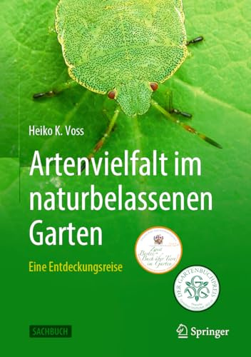 Artenvielfalt im naturbelassenen Garten: Eine Entdeckungsreise