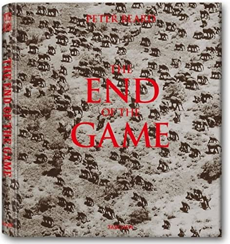 The End of the Game: The Last Word from Paradise: a Pictoral Documentation of the Origins, History & Prospects of the Big Game in Africa (Fotografia)