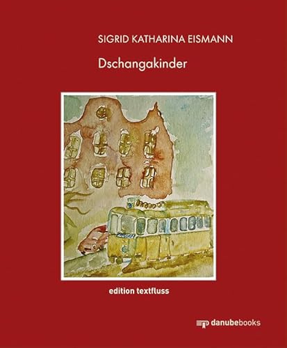 Dschangakinder (edition textfluss)