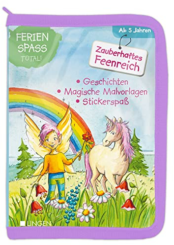 Ferienspaß total! - Zauberhaftes Feenreich: Geschichten, Magische Malvorlagen und Stickerspaß in einem Set für Kinder ab 5 Jahre