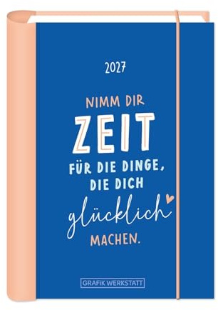 Terminplaner 2027 Nimm dir Zeit: Terminplaner Hardcover
