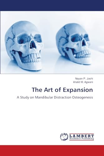 The Art of Expansion: A Study on Mandibular Distraction Osteogenesis