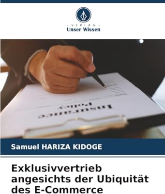 Exklusivvertrieb angesichts der Ubiquität des E-Commerce