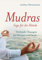 Mudras - Yoga für die Hände: Heilende Übungen für Körper und Seele. Buch mit 45 Karten