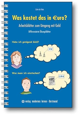 Was kostet das in Euro?: Arbeitsblätter zum Umgang mit Geld - Differenzierte Übungsblätter