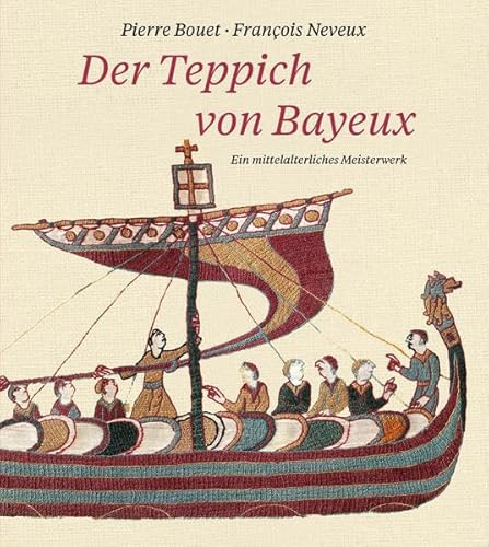 Der Teppich von Bayeux: Ein mittelalterliches Meisterwerk