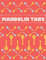Mandolin Tabs: Write Down Your own Mandolin Music! | Pretty Tablature Songbook to Write in | Blank Sheet Music Notebook: Learn How to Play Mandolin ... for Mandolin with Blue & Yellow Pattern