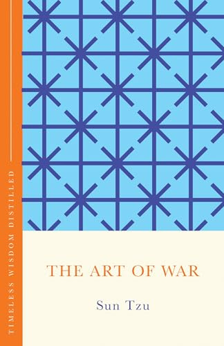 The Art of War (The Concise Classic): Timeless Wisdom Distilled