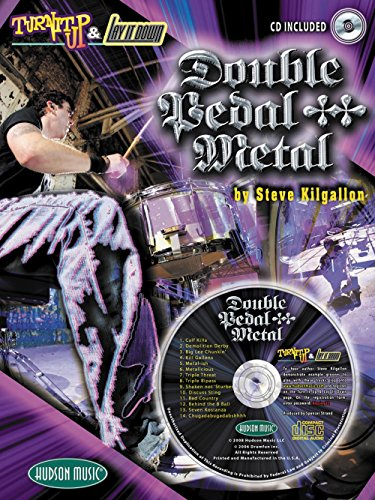 Turn It Up And Lay It Down - Double Pedal Metal (Book & CD): Noten, CD, Lehrmaterial für Schlagzeug