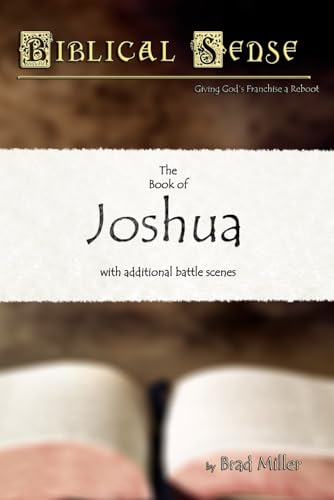Biblical Sense: The Book of Joshua