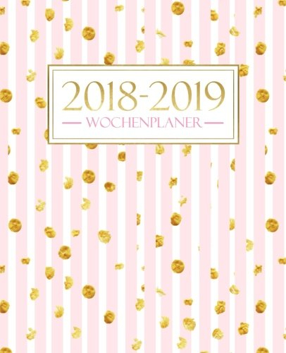 Wochenplaner 2018-2019: 19 x 23 cm : Goldene Punkte auf rosa Streifen