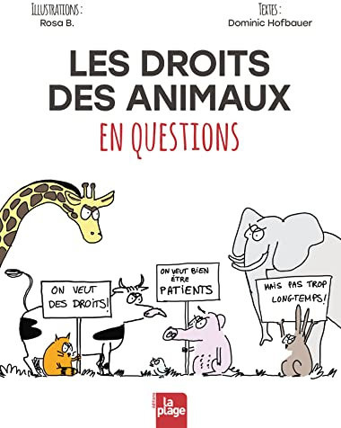 Les droits des animaux en questions