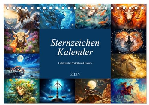 Sternzeichen-Kalender - Galaktische Porträts mit Datum (Tischkalender 2025 DIN A5 quer), CALVENDO Monatskalender