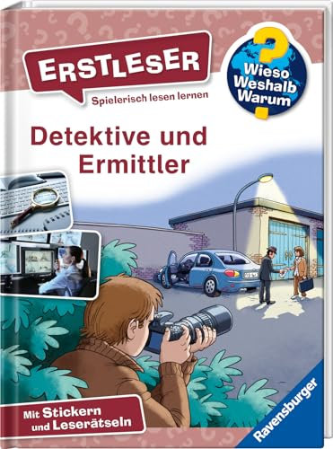 Wieso? Weshalb? Warum? Erstleser, Band 11 - Detektive und Ermittler (2. Klasse, Erstlesebuch ab 7 Jahren - mit Stickern und Leserätseln) (Erstleser, 11)