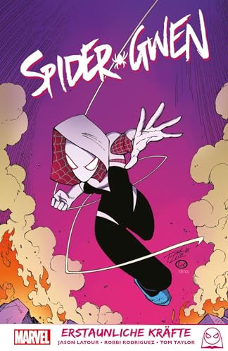 Spider-Gwen: Bd. 2: Erstaunliche Kräfte