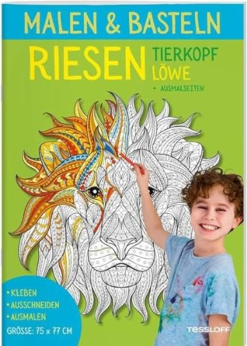 Malen & Basteln. RIESEN Tierkopf Löwe: Kleben. Ausschneiden. Ausmalen (Malbücher und -blöcke)