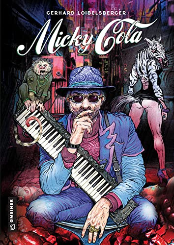 MICKY COLA - Eine Heldenreise (Thriller im GMEINER-Verlag)
