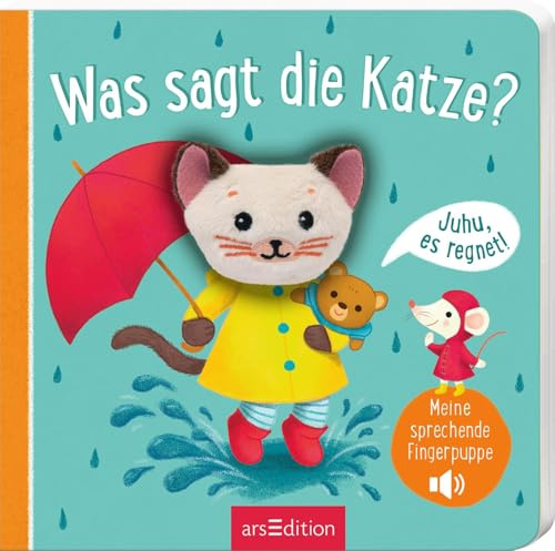 Meine sprechende Fingerpuppe: Was sagt die Katze?: Juhu, es regnet! | Erstes Fingerpuppenbuch mit Soundeffekten für Kinder ab 12 Monaten