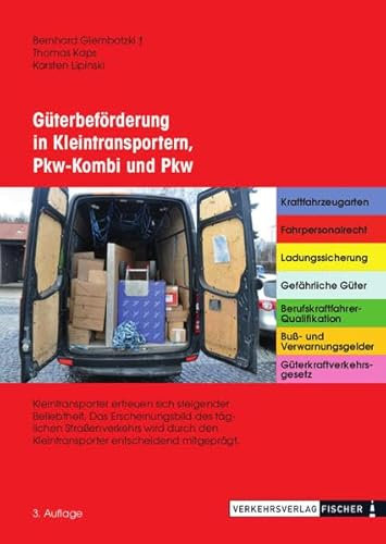 Güterbeförderung in Kleintransportern, Pkw-Kombi und Pkw