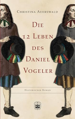 Die 12 Leben des Daniel Vogeler