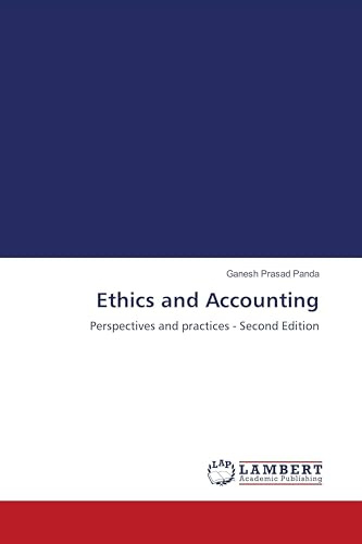 Ethics and Accounting: Perspectives and practices - Second Edition