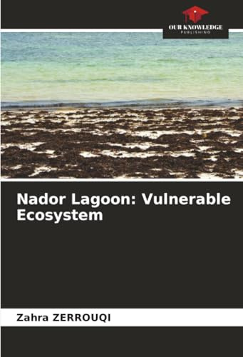 Nador Lagoon: Vulnerable Ecosystem: DE
