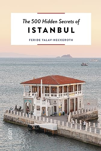 The 500 hidden secrets of Istanbul