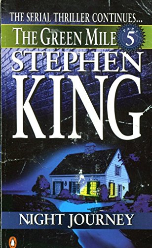 The Green Mile: Part 5:Night Journey (Green Mile S.)