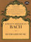 Keyboard Music.: The Bach-Gesellschaft Edition (Dover Music for Piano)