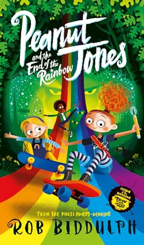 Peanut Jones and the End of the Rainbow: A hilarious adventure from the creator of Draw with Rob: 3