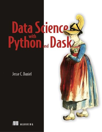 Data Science at Scale with Python and Dask