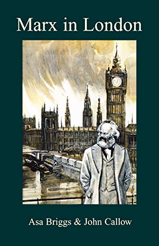 Marx in London: An Illustrated Guide