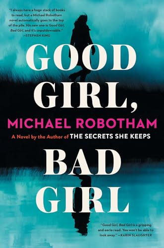 Good Girl, Bad Girl: A Novel (Volume 1) (Cyrus Haven Series)