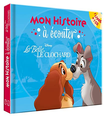 LA BELLE ET LE CLOCHARD - Mon histoire à écouter - L'histoire du film - Livre CD - Disney