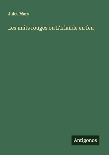 Les nuits rouges ou L'Irlande en feu