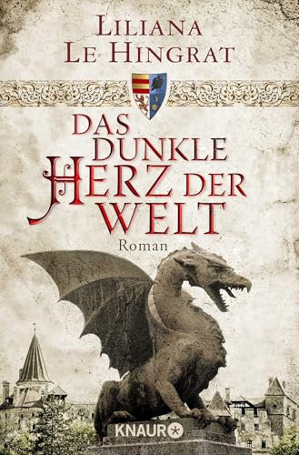Das dunkle Herz der Welt: Historischer Roman