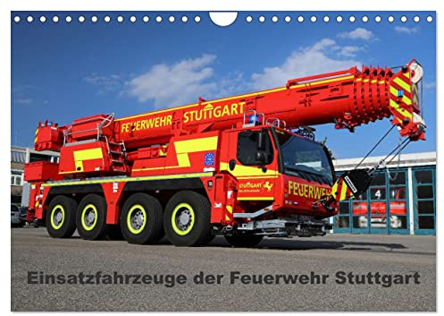 Einsatzfahrzeuge der Feuerwehr Stuttgart (Wandkalender 2026 DIN A4 quer), CALVENDO Monatskalender: Faszinierende Feuerwehrtechnik abwechslungsreich in ... Aufnahmen festgehalten (CALVENDO Technologie)