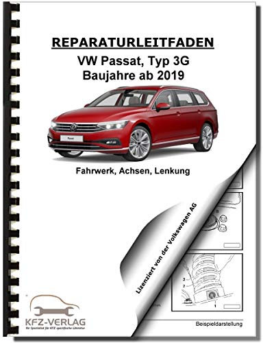 VW Passat 8 Typ 3G ab 2019 Fahrwerk Achsen Lenkung Reparaturanleitung