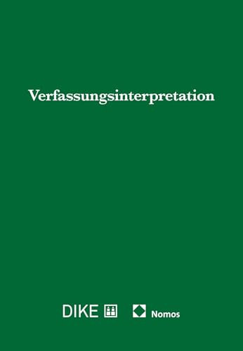 Verfassungsinterpretation (Schriften zum Verkehrsmarktrecht)