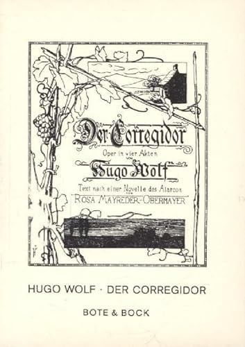 Der Corregidor: Oper in 4 Akten. Textbuch/Libretto.