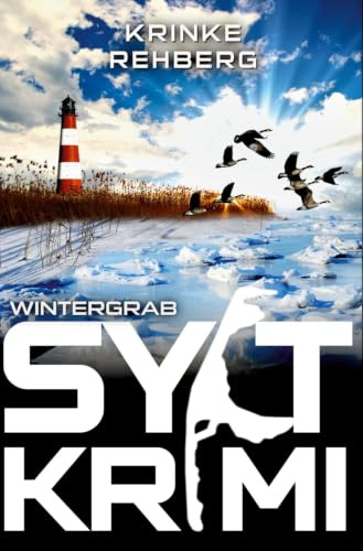 SYLTKRIMI Wintergrab: Küstenkrimi (Nordseekrimi)
