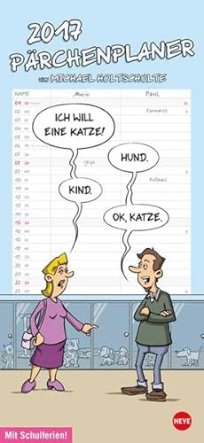 Michael Holtschulte Planer für zwei - Kalender 2017: Mit Schulferien!. Mit 2 Spalten zum Eintragen