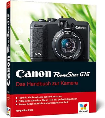 Canon PowerShot G15: Das Handbuch zur Kamera