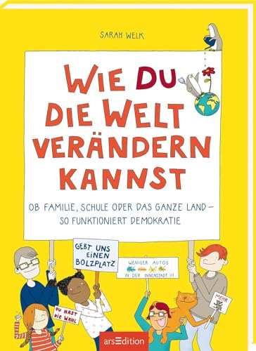 Wie du die Welt verändern kannst: Ob Familie, Schule oder das ganze Land – so funktioniert Demokratie
