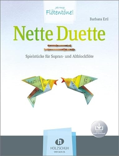 Nette Duette (mit Audio-Download): Spielstücke für Sopran- und Altblockflöte