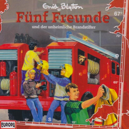 Blyton, Enid, Bd.67 : Fünf Freunde und der unheimliche Brandstifter, 1 Audio-CD