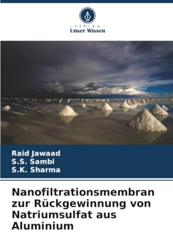 Nanofiltrationsmembran zur Rückgewinnung von Natriumsulfat aus Aluminium: DE