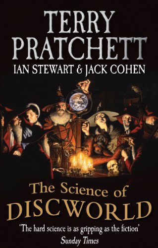 The Science Of Discworld (The Science of Discworld, 1)
